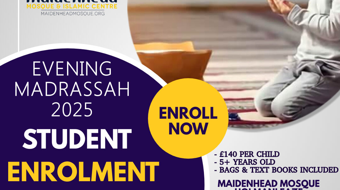 STUDENT ENROLMENT FOR EVENING MADRASSAH 2025