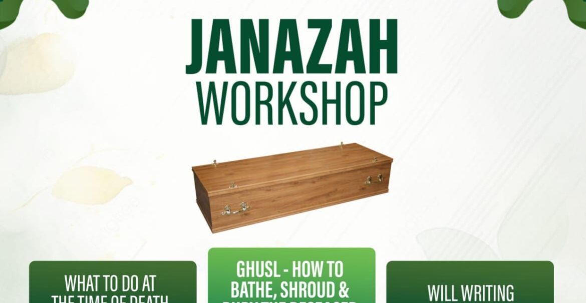 JANAZAH WORKSHOP – MAIDENHEAD MOSQUE