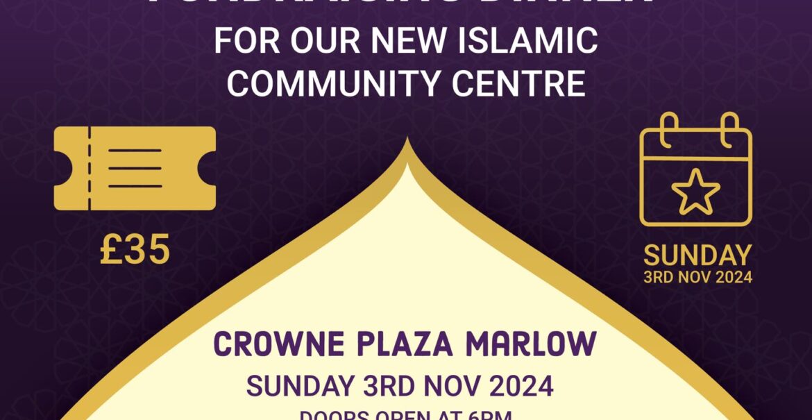 MAIDENHEAD MOSQUE FUNDRAISING DINNER